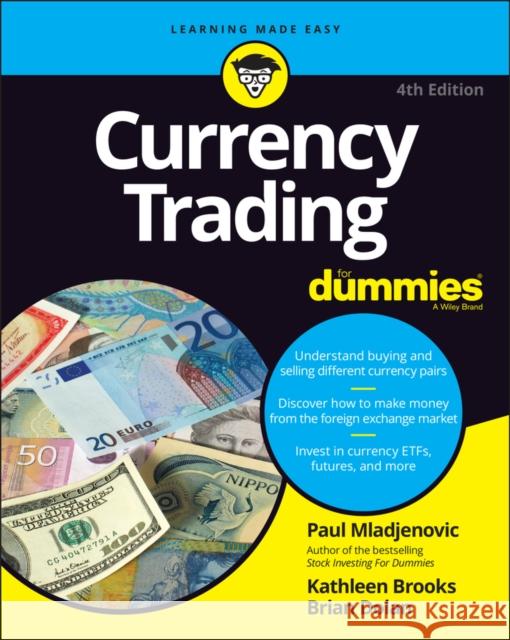 Currency Trading For Dummies Brian Dolan 9781119824725