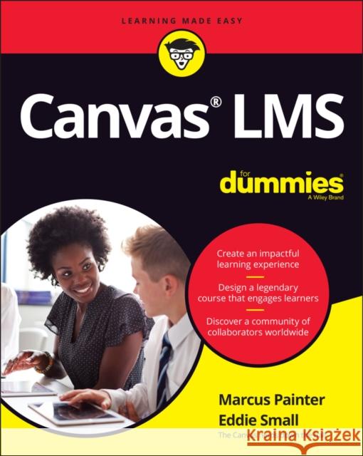 Canvas Lms for Dummies Painter, Marcus 9781119828426 For Dummies