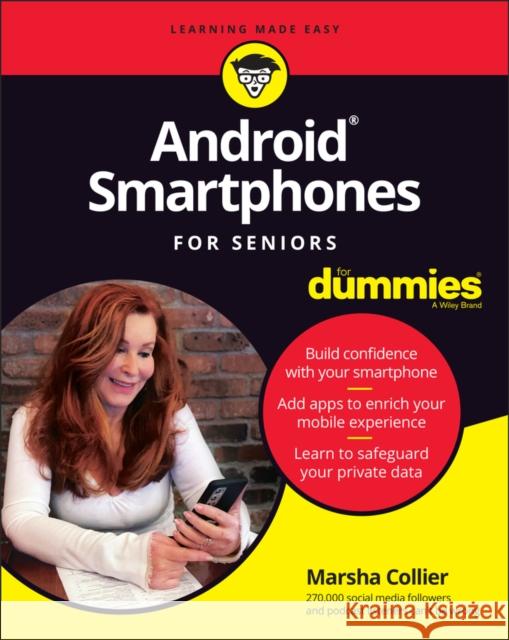 Android Smartphones For Seniors For Dummies Marsha Collier 9781119828488 John Wiley & Sons Inc