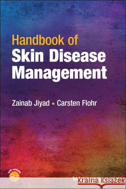 Handbook of Skin Disease Management Carsten (King's College London London, UK) Flohr 9781119829041