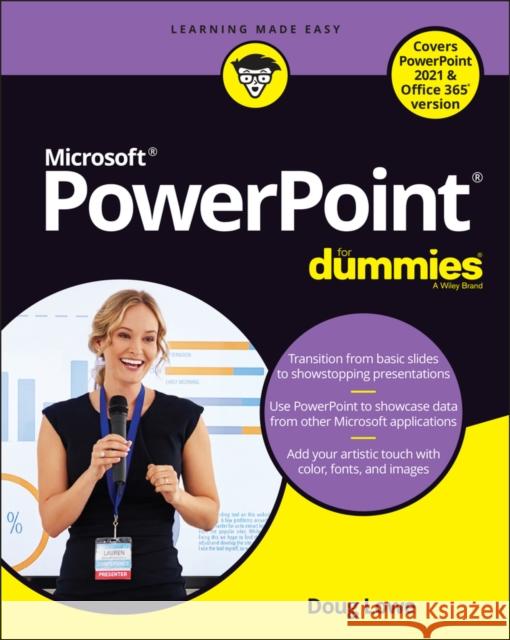 PowerPoint For Dummies, Office 2021 Edition Doug Lowe 9781119829140 John Wiley & Sons Inc