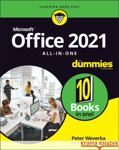 Office 2021 All-in-One For Dummies Peter Weverka 9781119831419 John Wiley & Sons Inc