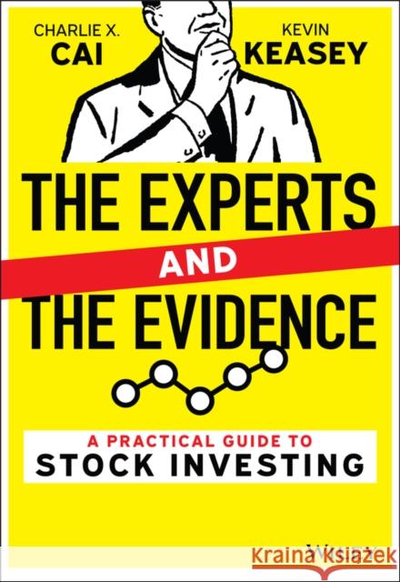 Experts Versus the Evidence Kevin Keasey 9781119842552