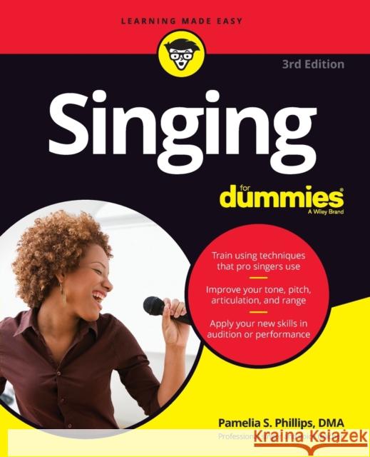 Singing For Dummies Pamelia S. Phillips 9781119842965 John Wiley & Sons Inc