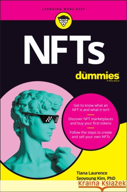 NFTs For Dummies Seoyoung (Santa Clara University) Kim 9781119843313 John Wiley & Sons Inc