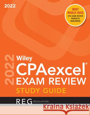 Wiley's CPA 2022 Study Guide: Regulation Wiley 9781119848288