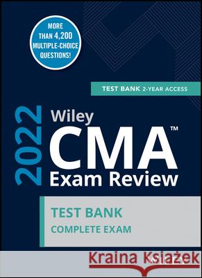 Wiley CMA Exam Review 2022 Test Bank: Complete Exam (2-Year Access) Wiley 9781119849391