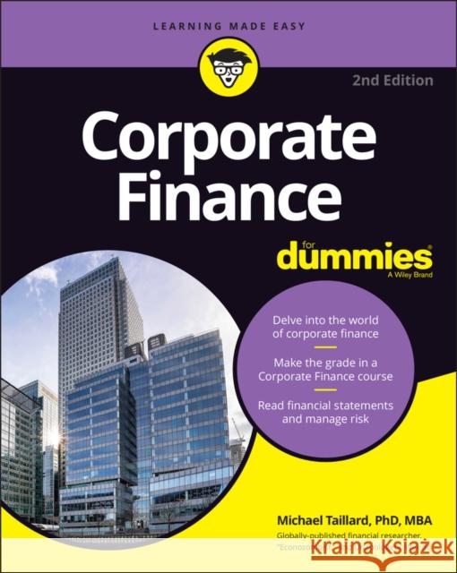 Corporate Finance For Dummies Michael Taillard 9781119850311 John Wiley & Sons Inc