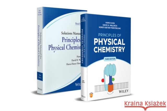 Principles of Physical Chemistry, Multi-Volume Horst-Dieter (Philipps University Marburg, Germany) Forsterling 9781119852650