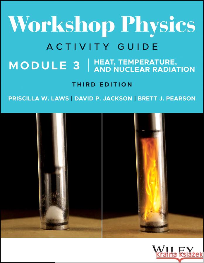 Workshop Physics Activity Guide Module 3 Brett J. Pearson 9781119856580