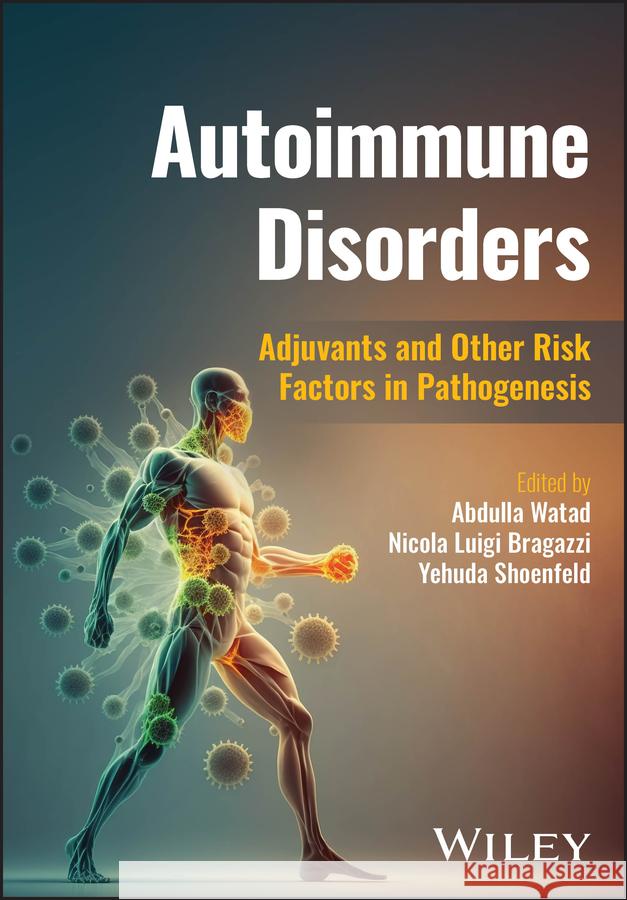 Autoimmune Disorders Yehuda Shoenfeld 9781119858416