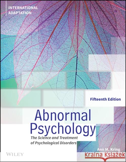 Abnormal Psychology, International Adaptation Ann M. Kring 9781119859918 John Wiley & Sons Inc