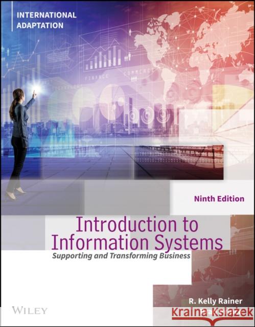 Introduction to Information Systems, International Adaptation Brad (University of West Georgia) Prince 9781119859932