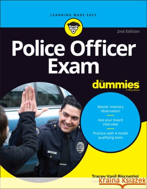 Police Officer Exam for Dummies Tracey Biscontini 9781119860556