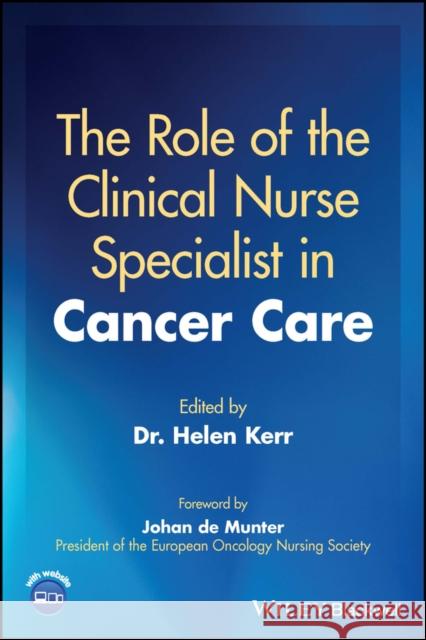 The Role of the Clinical Nurse Specialist in Cancer Care  9781119866992 John Wiley and Sons Ltd