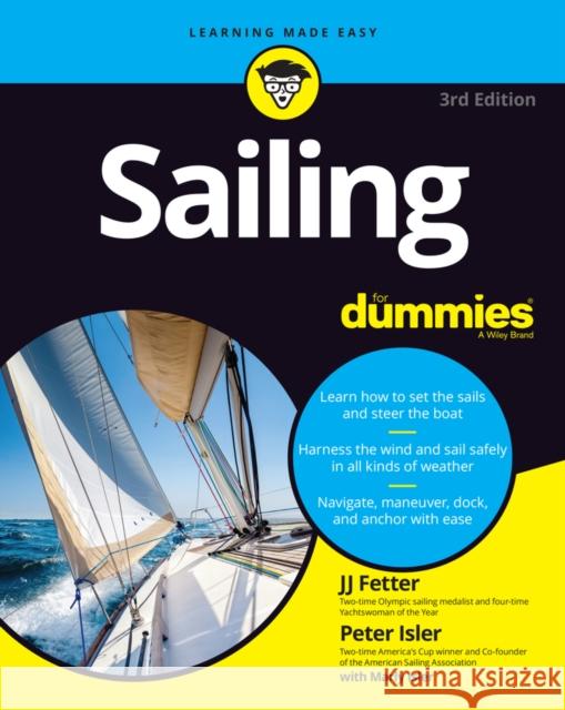 Sailing For Dummies Peter Isler 9781119867234