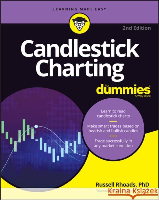 Candlestick Charting For Dummies Russell Rhoads 9781119869955 For Dummies