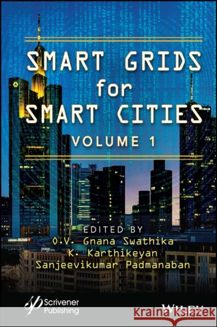 Smart Grids for Smart Cities Swathika 9781119872078 John Wiley & Sons Inc