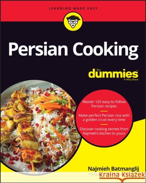 Persian Cooking For Dummies Najmieh Batmanglij 9781119875741 For Dummies