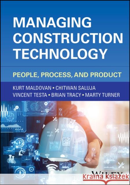 Managing Construction Technology Marty (Turner & Townsend) Turner 9781119881704