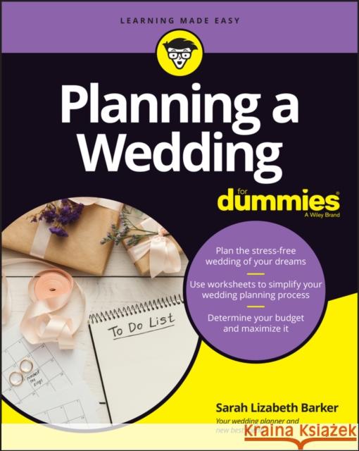 Planning A Wedding For Dummies Barker, Sarah Lizabeth 9781119883203 John Wiley & Sons Inc