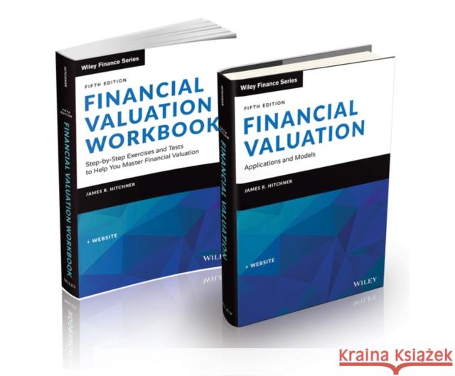 Financial Valuation, 5e Book + Workbook Set James R. Hitchner 9781119885894