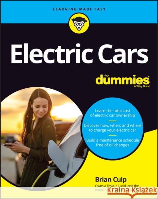 Electric Cars For Dummies Brian Culp 9781119887355 John Wiley & Sons Inc