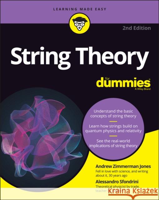 String Theory For Dummies Sfondrini, Alessandro 9781119888970 John Wiley & Sons Inc