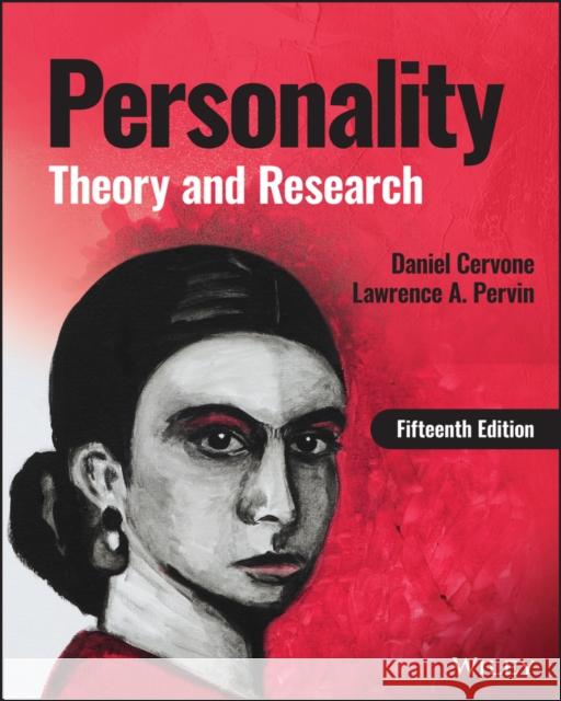 Personality: Theory and Research Cervone, Daniel 9781119891673 John Wiley & Sons Inc