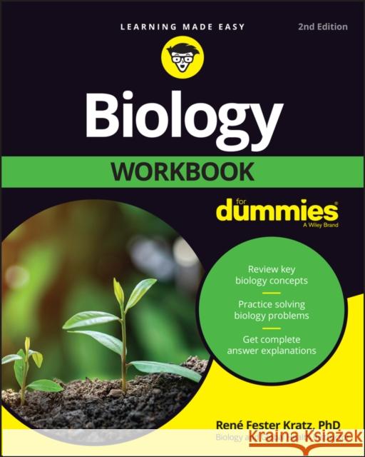 Biology Workbook For Dummies Rene Fester Kratz 9781119894810