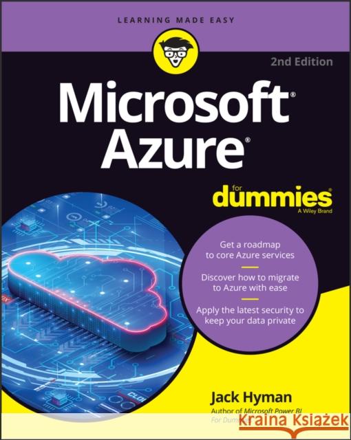 Microsoft Azure For Dummies Jack A. Hyman 9781119898061 John Wiley & Sons Inc