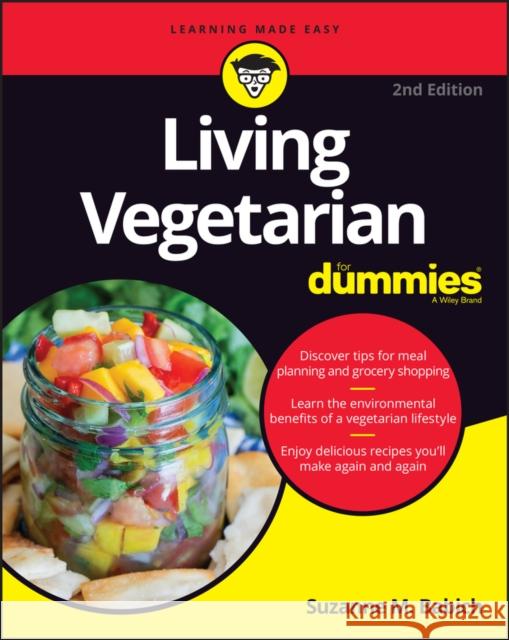 Living Vegetarian For Dummies Suzanne M. (Indiana University) Babich 9781119903116 John Wiley & Sons Inc