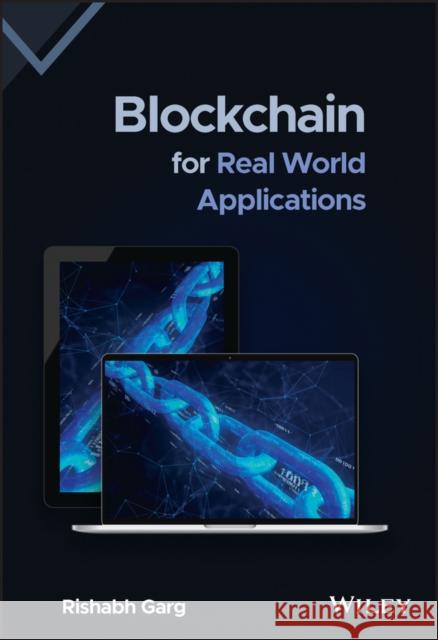 Blockchain for Real World Applications Garg 9781119903734