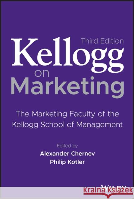 Kellogg on Marketing Alexander Chernev Philip Kotler 9781119906247
