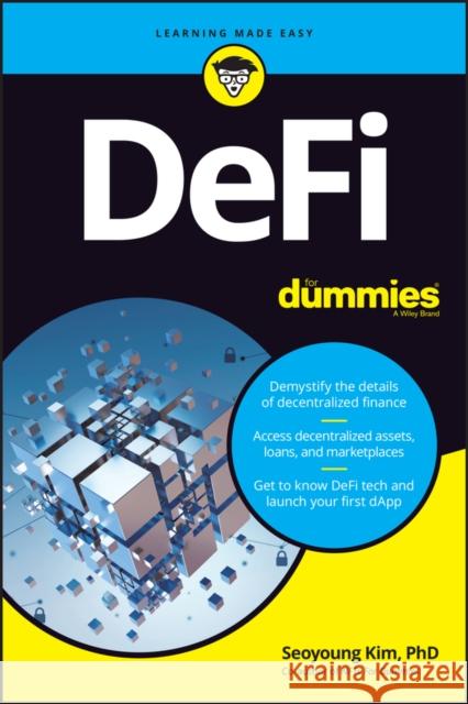 DeFi For Dummies Seoyoung (Santa Clara University) Kim 9781119906803 John Wiley & Sons Inc