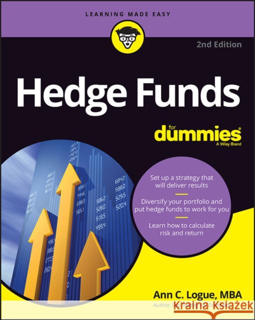 Hedge Funds For Dummies Ann C. (University of Illinois at Chicago) Logue 9781119907558 John Wiley & Sons Inc