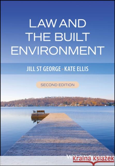 Law & the Built Environment Kate (London South Bank University, UK) Ellis 9781119907916 WILEY