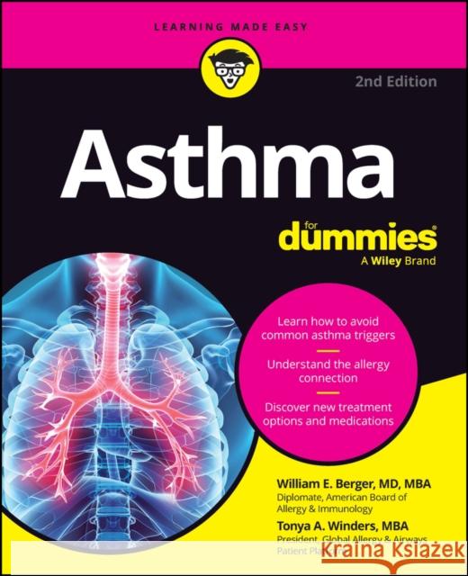 Asthma for Dummies Berger, William E. 9781119908081 John Wiley & Sons Inc