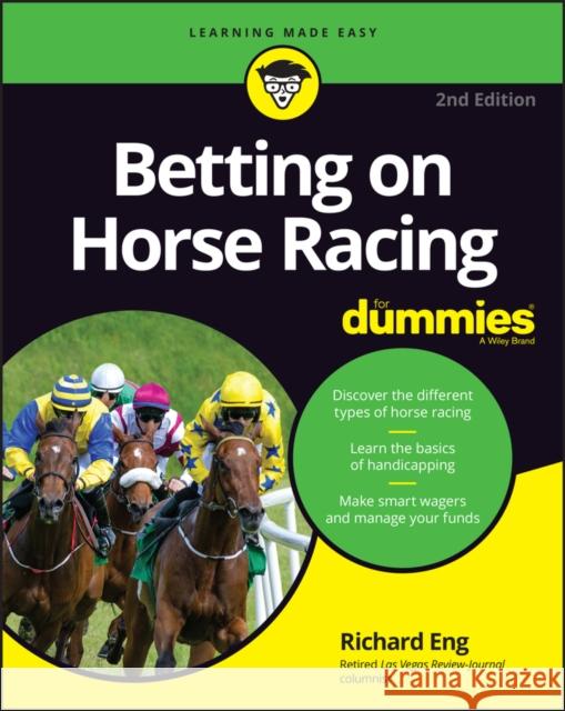 Betting on Horse Racing For Dummies Richard Eng 9781119908920 John Wiley & Sons Inc