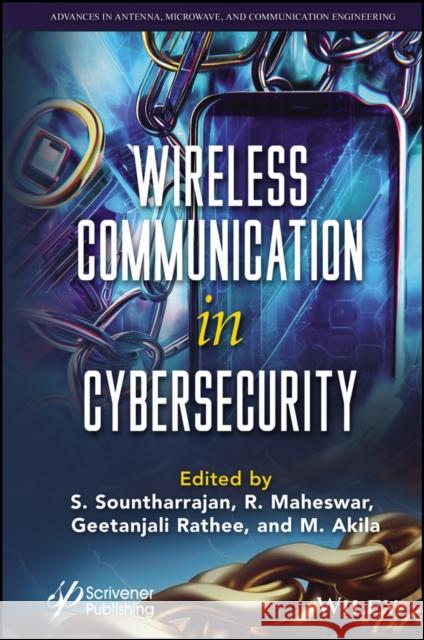 Wireless Communication in Cyber Security  9781119910435 Wiley