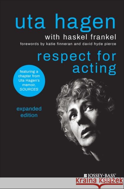 Respect for Acting: Expanded Version Hagen, Uta 9781119913573 John Wiley & Sons Inc