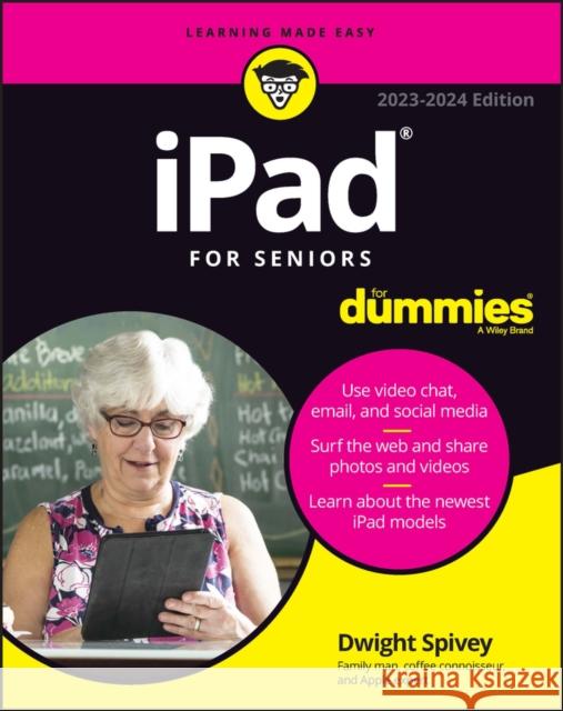 iPad For Seniors For Dummies Dwight Spivey 9781119932376 John Wiley & Sons Inc