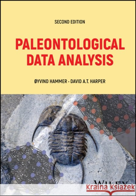 Paleontological Data Analysis David A. T. (Durham University, UK) Harper 9781119933939