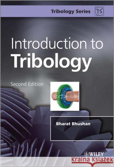 Introduction to Tribology Bharat Bhushan 9781119944539 0