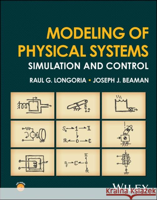 Modeling of Physical Systems Jr ., Beaman, Joseph J. 9781119945048 John Wiley & Sons