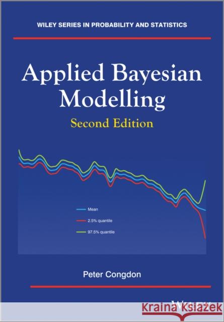 Applied Bayesian Modelling Congdon, Peter 9781119951513 John Wiley & Sons