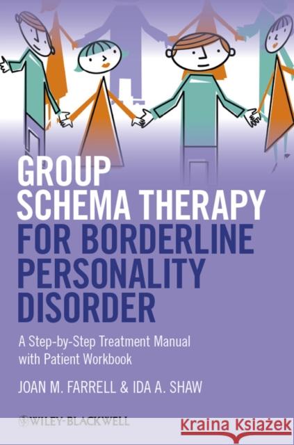 Group Schema Therapy for Borde Farrell, Joan M. 9781119958291 John Wiley and Sons Ltd