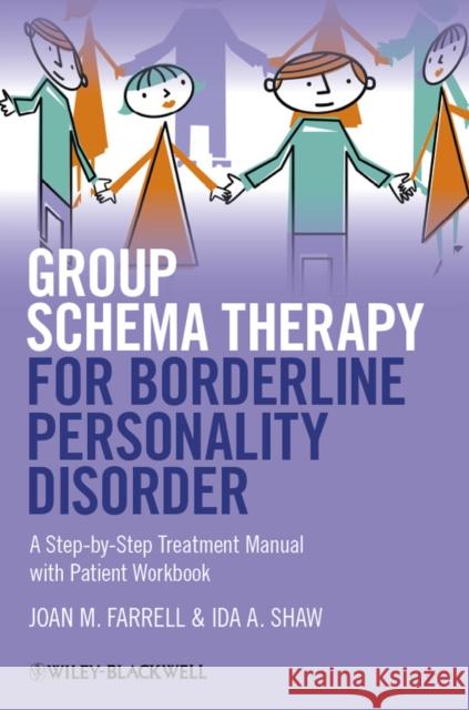 Group Schema Therapy for Borde Farrell, Joan M. 9781119958291