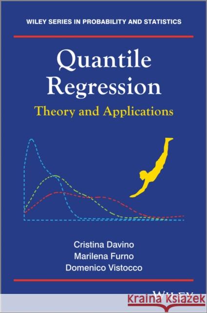 Quantile Regression: Theory and Application Davino, Cristina 9781119975281 John Wiley & Sons