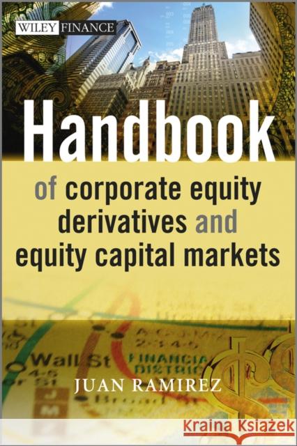 Handbook of Corporate Equity D Ramirez, Juan 9781119975908